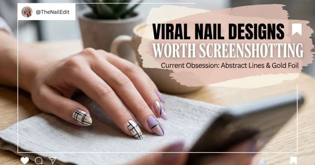 17+ viral nail designs worth screenshotting for trendy chic manicures