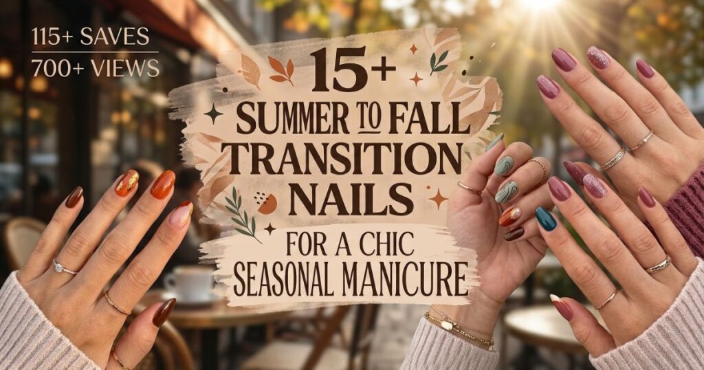 Summer to fall transition nails with chic seasonal colors and stylish designs